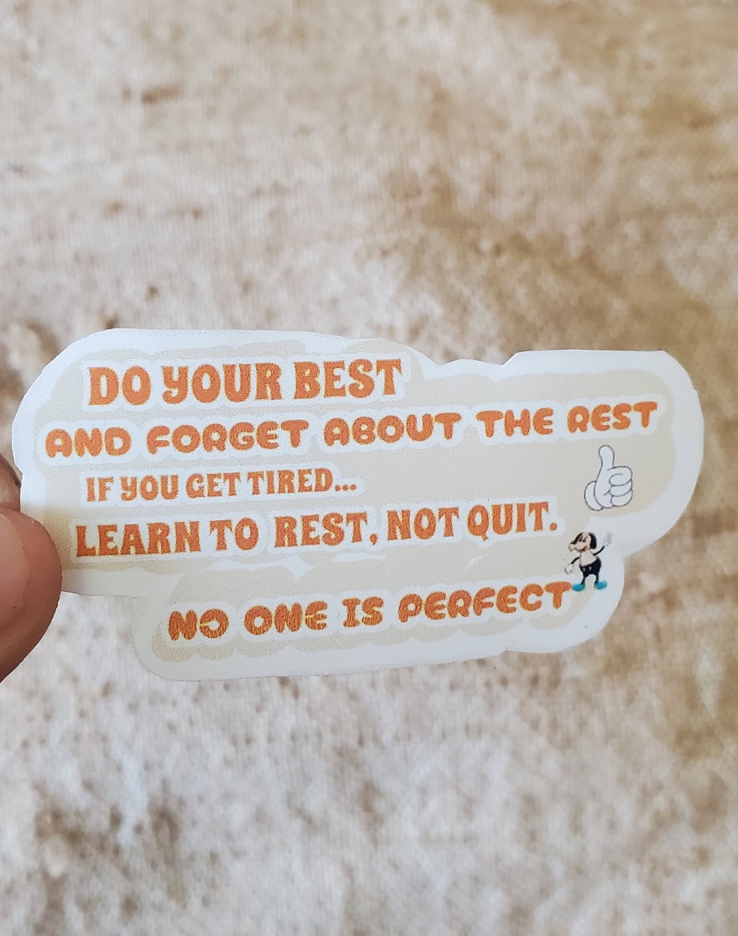 Do your best & Forget about the rest_ Waterproof Sticker