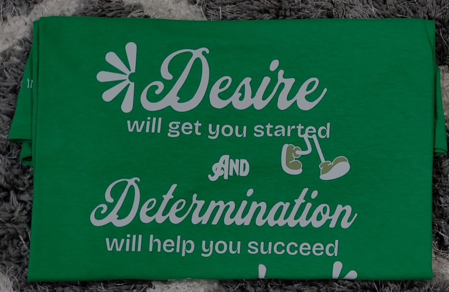 DESIRE & DETERMINATION