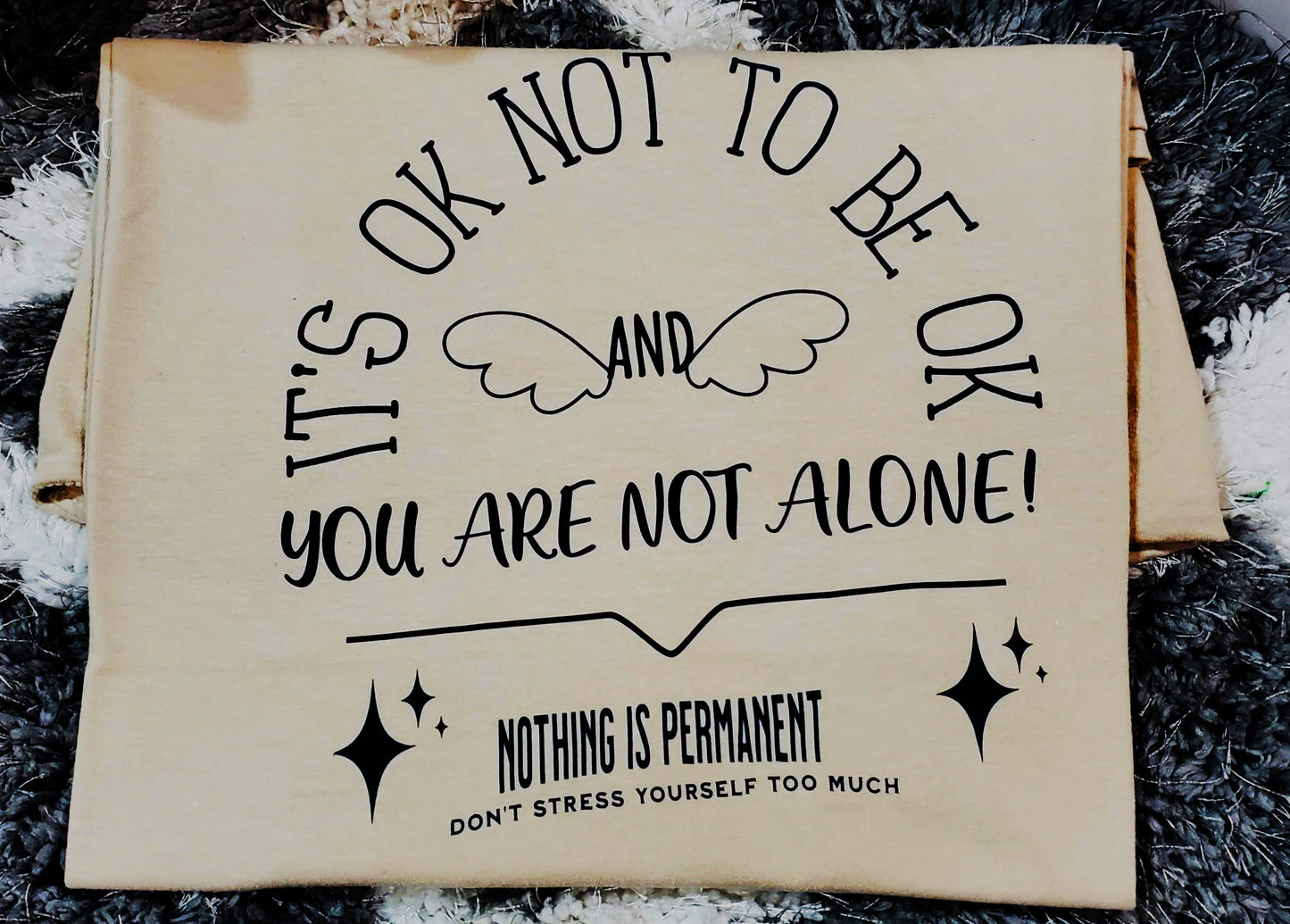 IT'S OK NOT TO BE OK & YOU ARE NOT ALONE